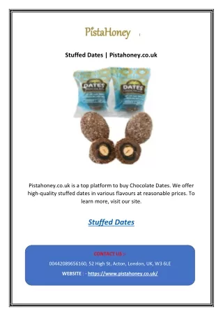 Stuffed Dates | Pistahoney.co.uk