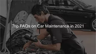 Top FAQs on Car Maintenance in 2021