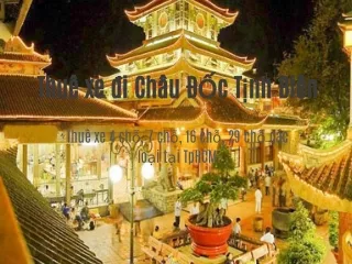 Thuê xe đi Châu Đốc Tịnh Biên