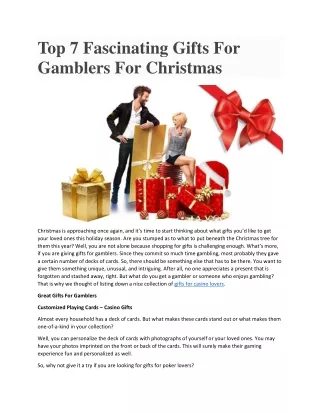 Top 7 Fascinating Gifts For Gamblers