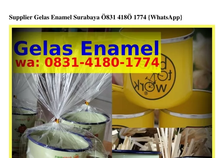 supplier gelas enamel surabaya 831 418 1774