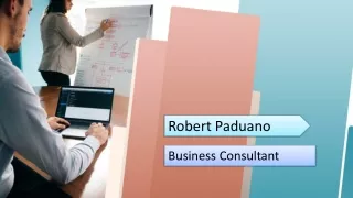 Robert Paduano - Business Consultant