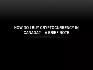 how do i buy cryptocurrency in canada a brief note