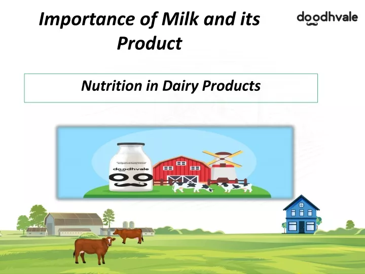 importance of milk and its product
