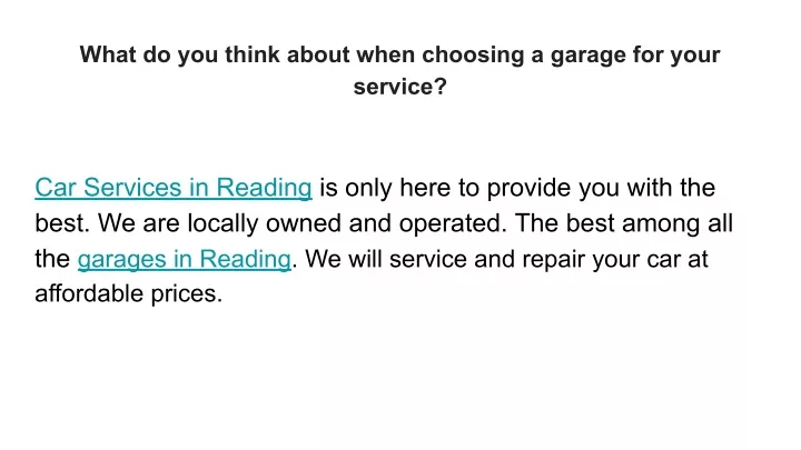 what do you think about when choosing a garage