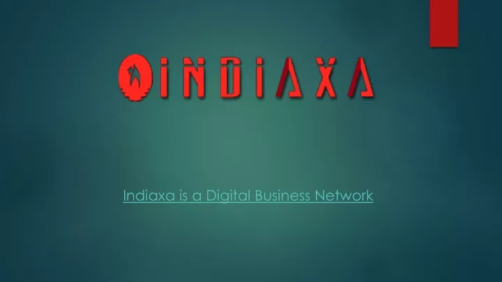 indiaxa is a digital business network