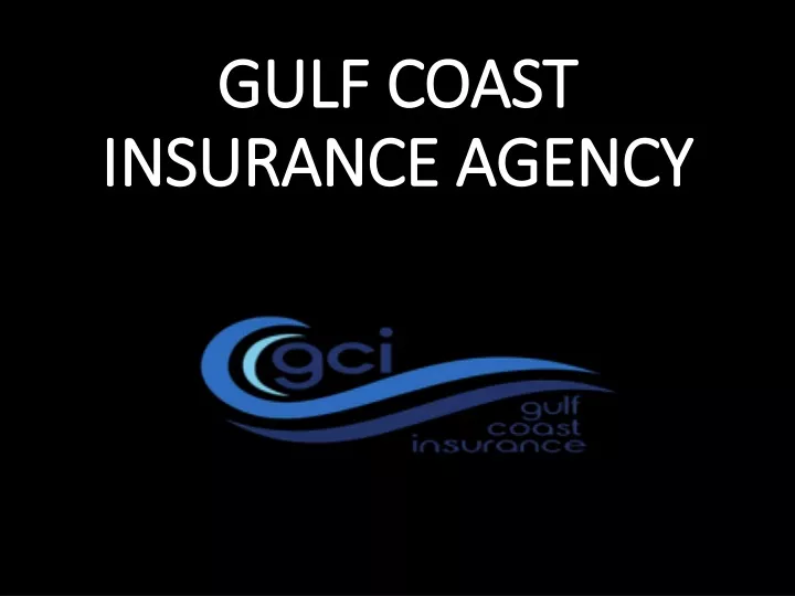 gulf coast insurance agency