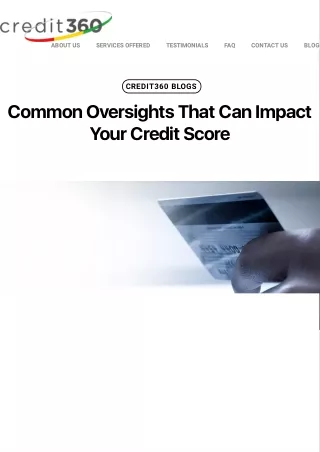5 Major Common Oversights That Can Impact Your Credit Score