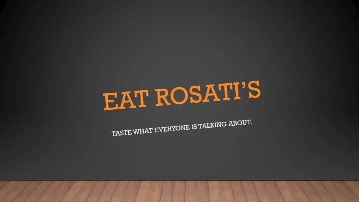 eat rosati s