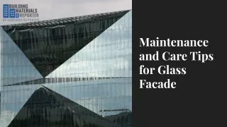 maintenance and care tips for glass facade