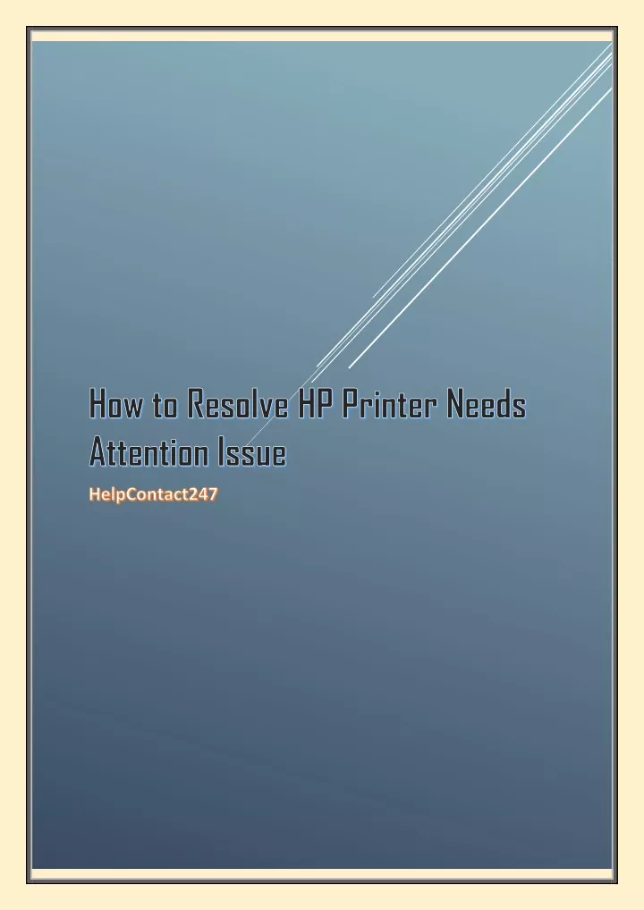 Ppt How To Resolve Hp Printer Needs Attention Issue Powerpoint Presentation Id