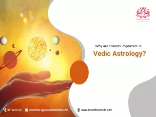 Why are Planets Important in Vedic Astrology