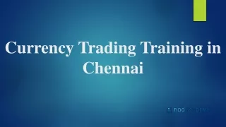 Currency Trading Training in Chennai