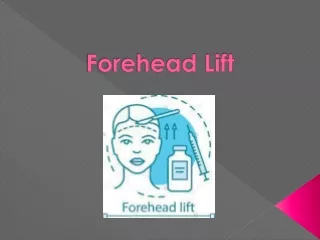 Forehead Lift