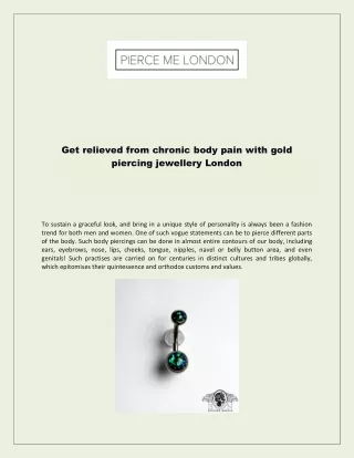 Get relieved from chronic body pain with gold piercing jewellery London