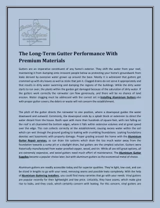 The Long-Term Gutter Performance With Premium Materials