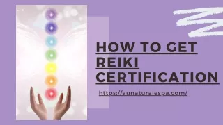 How To Get Reiki Certification