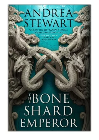 [PDF] Free Download The Bone Shard Emperor By Andrea Stewart