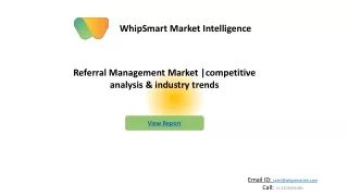 Global Referral Management Market Industry | Whipsmartmi