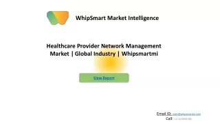 Healthcare Provider Network Management Market Research, Global Analysis | Forec