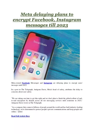 meta delaying plans to encrypt facebook instagram