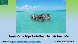 Private Party Boat Rentals- Dominican Attitude