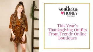 This Year’s Thanksgiving Outfits From Trendy Online Boutiques