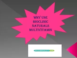 why use bioclinic naturals multivitamin