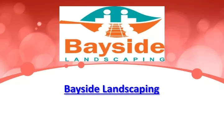 bayside landscaping