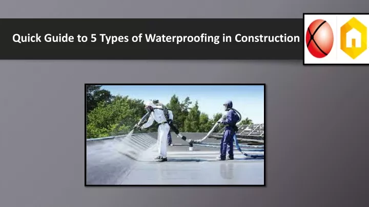 quick guide to 5 types of waterproofing