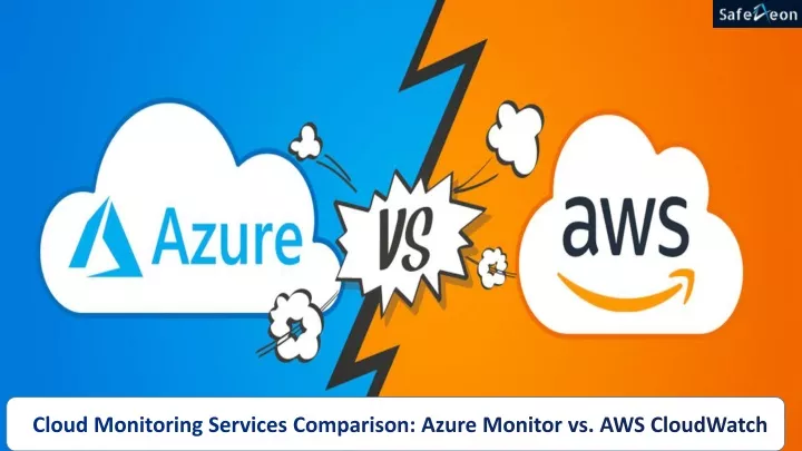 cloud monitoring services comparison azure