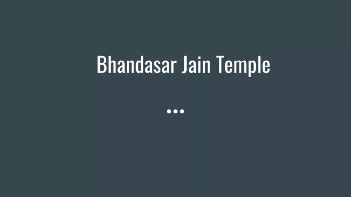 bhandasar jain temple