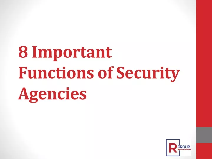 8 important functions of security agencies