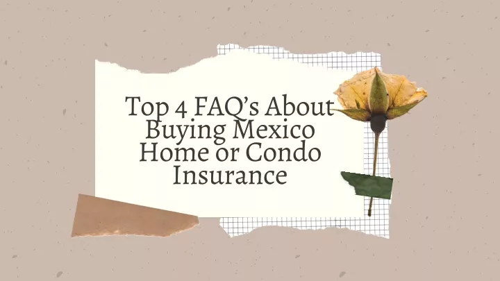 top 4 faq s about buying mexico home or condo