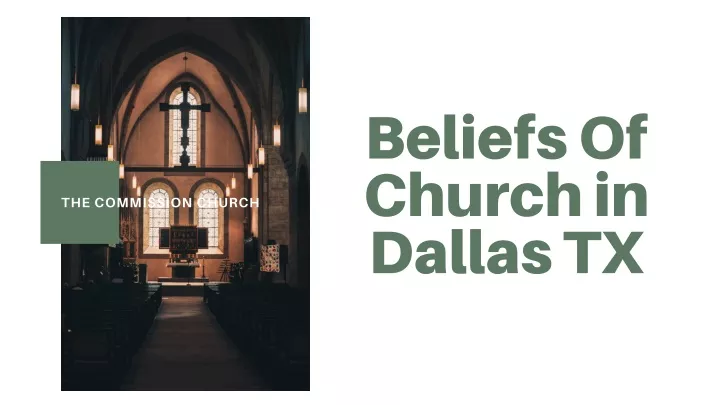 beliefs of church in dallas tx