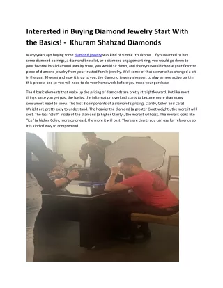 Interested in Buying Diamond Jewelry Start With the Basics!- Khuram Shahzad Dubai Diamonds-converted