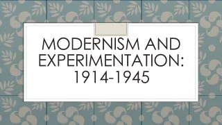 modernism and experimentation 1914 1945