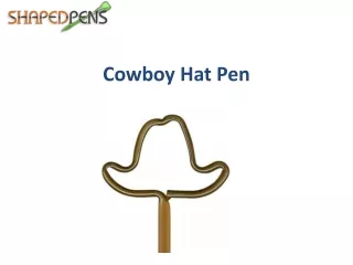 cowboy hat pen