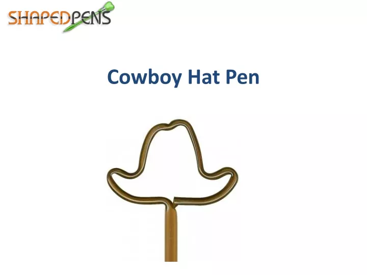 cowboy hat pen