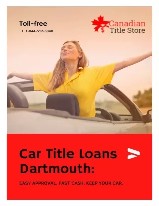 Borrow hassle-free cash by applying for Car Title Loans Dartmouth
