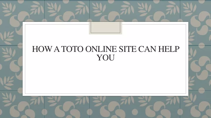 how a toto online site can help you