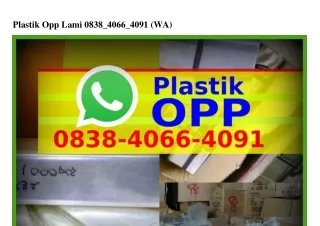 Plastik Opp Lami Ô838.ㄐÔϬϬ.ㄐÔᑫ1{WhatsApp}