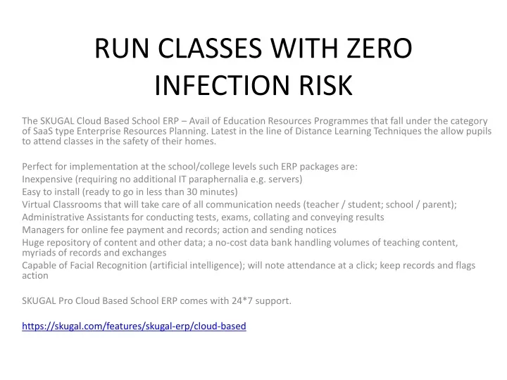 run classes with zero infection risk