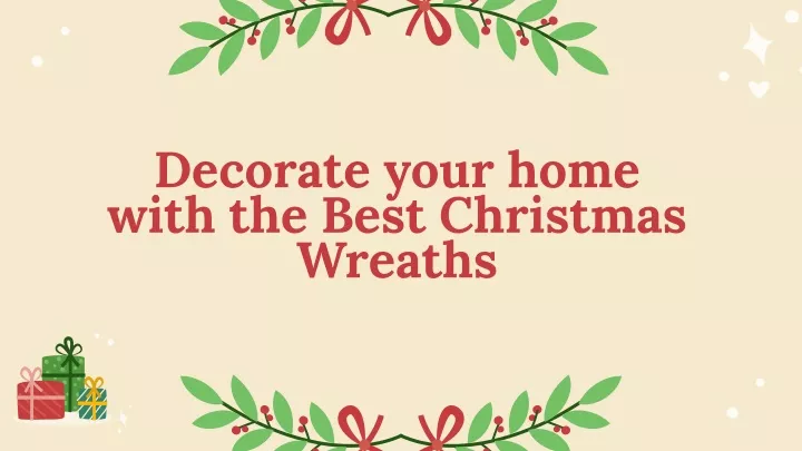 decorate your home with the best christmas wreaths