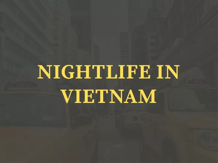 nightlife in vietnam