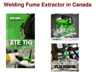Welding Fume Extractor Supply in Canada