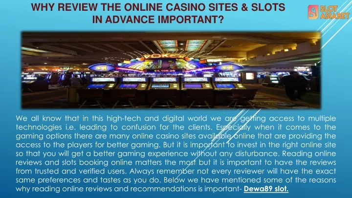 why review the online casino sites slots in advance important