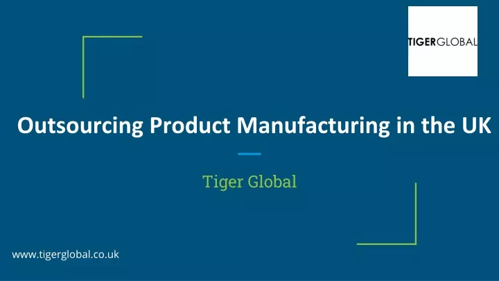 outsourcing product manufacturing in the uk