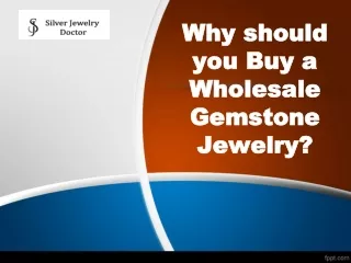 why should you buy a wholesale gemstone jewelry