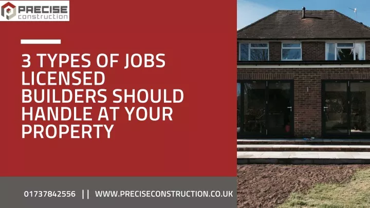 3 types of jobs licensed builders should handle